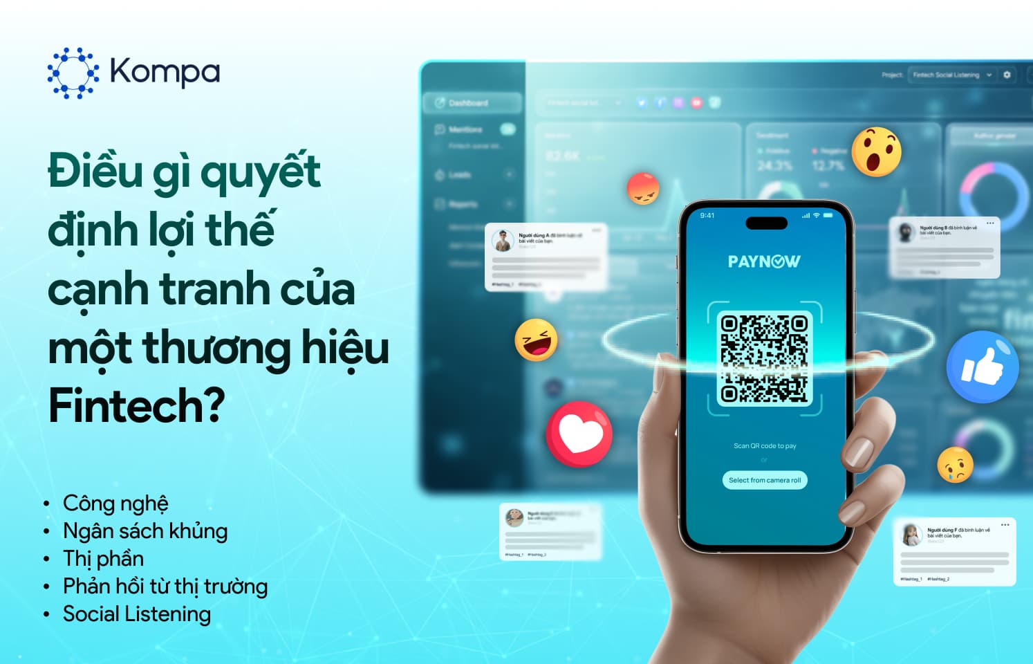 Các thương hiệu Fintech đang “theo dõi” nhau như thế nào bằng Social Listening?