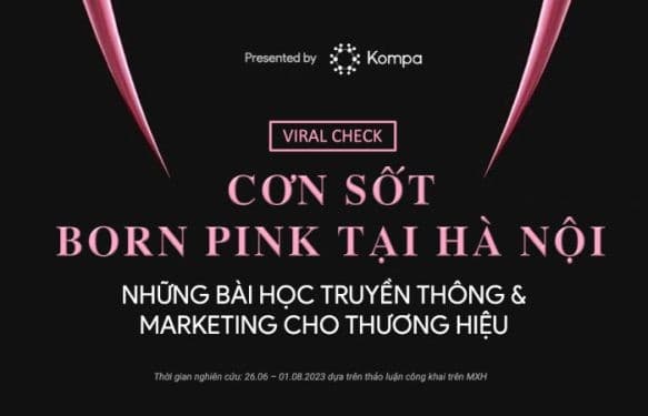 “Cơn sốt” Born Pink và những bài học Marketing & Truyền thông cho Thương hiệu
