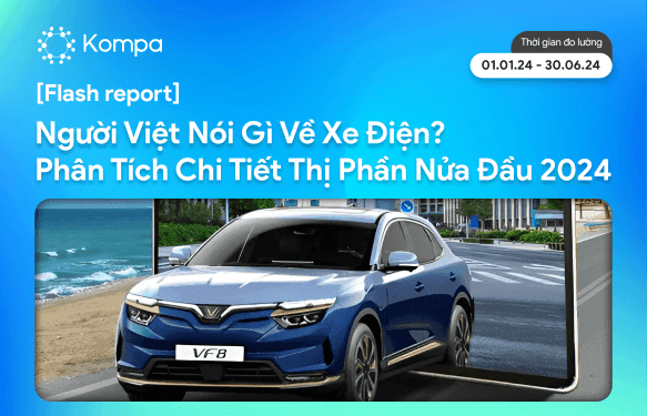Người Việt nói gì về xe điện – Phân tích chi tiết thị phần nửa đầu 2024